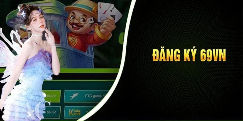 Lưu ý nên nhớ để trở thành hội viên 69VN thành công